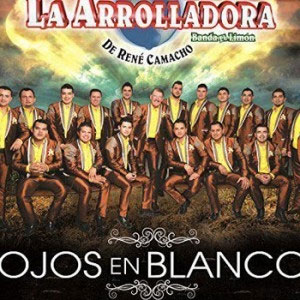Álbum Ojos En Blanco de La Arrolladora Banda el Limón