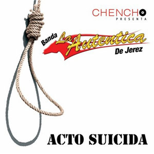 Álbum Acto Suicida de La Auténtica De Jerez