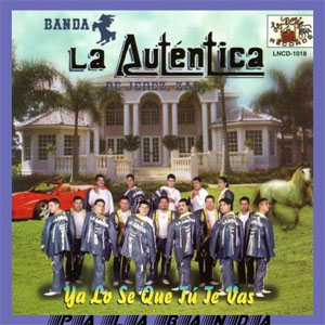 Álbum Ya Lo Sé que Tu Te Vas de La Auténtica De Jerez