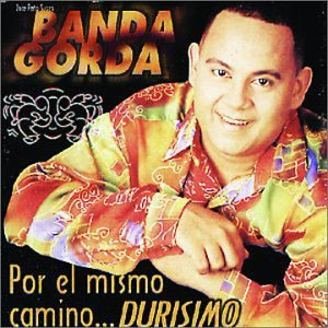 Álbum Por El Mismo Camino de La Banda Gorda