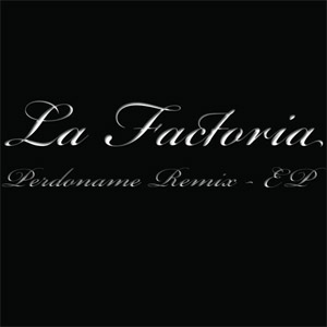 Álbum Perdóname Remix Ep de La Factoría