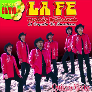 Álbum Quiero Verte de La Fe Norteña