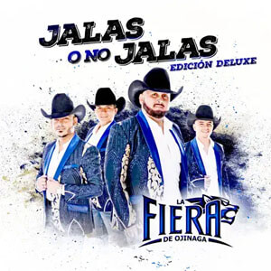 Álbum Jalas o No Jalas (Edición Deluxe) de La Fiera de Ojinaga