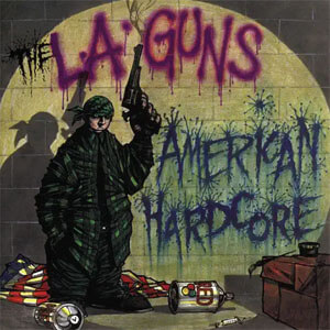 Álbum American Hardcore de L.A. Guns