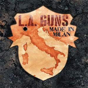 Álbum Made in Milan de L.A. Guns