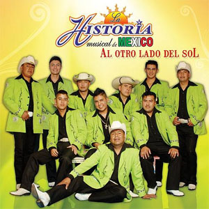 Álbum Al Otro Lado Del Sol de La Historia Musical De México