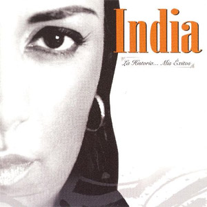 Álbum La Historia Mis Éxitos de La India