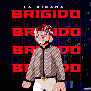 Álbum Brigido de La Kikada