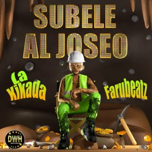 Álbum Súbele Al Joseo de La Kikada