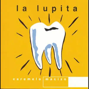 Álbum Caramelo Macizo de La Lupita