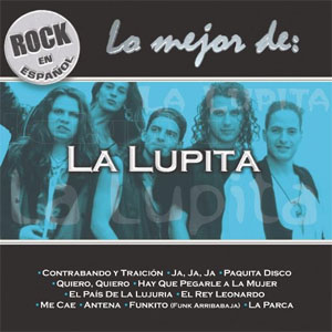 Álbum Rock En Español: Lo Mejor De La Lupita de La Lupita