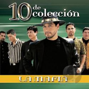 Álbum 10 De Colección de La Mafia