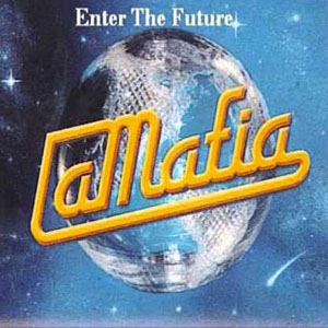 Álbum Enter The Future de La Mafía