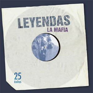 Álbum Leyendas de La Mafía