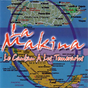 Álbum Le Cantan A Los Temerarios de La Mákina