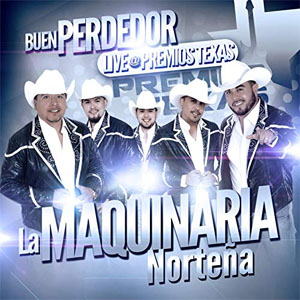 Álbum Buen Perdedor  de La Maquinaria Norteña