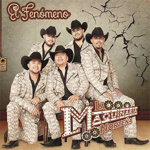 Álbum El Fenómeno de La Maquinaria Norteña