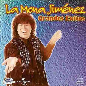 Álbum Grandes Éxitos de La Mona Jiménez