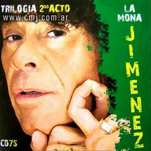 Álbum Trilogía 2do Acto de La Mona Jiménez