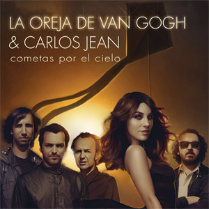 Álbum Cometas Por El Cielo (Carlos Jean Remix) de La Oreja de Van Gogh