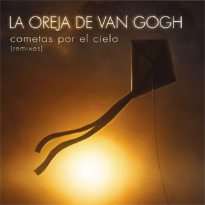 Álbum Cometas Por El Cielo (Remixes) de La Oreja de Van Gogh