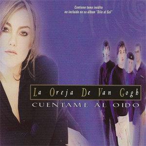 Álbum Cuéntame Al Oído de La Oreja de Van Gogh