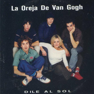 Álbum Dile Al Sol  de La Oreja de Van Gogh