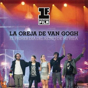 Álbum El Primer Día Del Resto De Mi Vida de La Oreja de Van Gogh