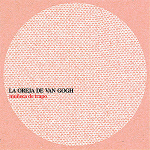 Álbum Muñeca De Trapo de La Oreja de Van Gogh