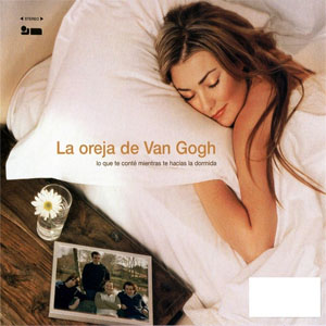 Álbum Lo Que Te Conte Mientras Te Hacias la Dormida de La Oreja de Van Gogh
