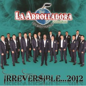 Álbum Irreversible 2012 de La Original Banda El Limón