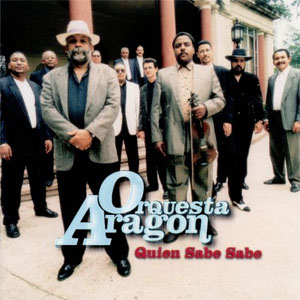 Álbum Quién Sabe, Sabe de La Orquesta Aragón