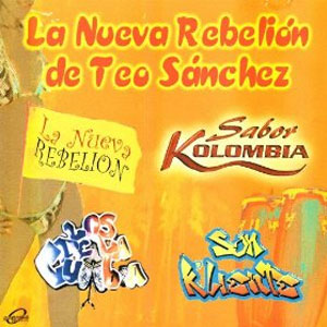 Álbum La Nueva Rebelión de Teo Sánchez de La Rebelión de Teo Sánchez