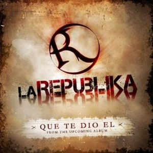 Álbum Que Te Dio Él de La Republika