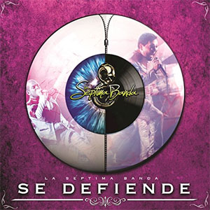 Álbum Se Defiende de La Séptima Banda