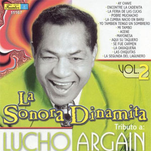 Álbum Tributo a Lucho Argain Vol 2 de La Sonora Dinamita