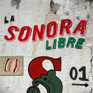 Álbum La Sonora Libre 01 de La Sonora Libre