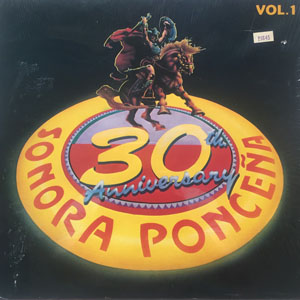 Álbum 30th Anniversary Vol.1 de La Sonora Ponceña