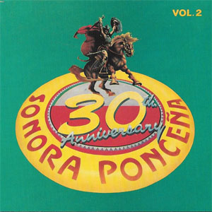 Álbum 30th Anniversary Vol. 2 de La Sonora Ponceña