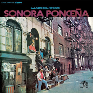 Álbum Desde Puerto Rico A Nueva York de La Sonora Ponceña