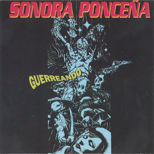Álbum Guerreando de La Sonora Ponceña