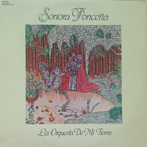 Álbum La Orquesta De Mi Tierra de La Sonora Ponceña