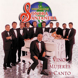 Álbum Vino Mujeres y Canto de La Sonora Santanera