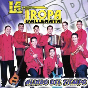 Álbum Aliado Del Tiempo de La Tropa Vallenata