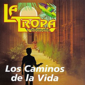 Álbum Caminos De La Vida de La Tropa Vallenata