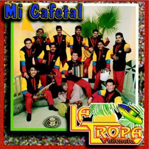 Álbum Mi Cafetal de La Tropa Vallenata