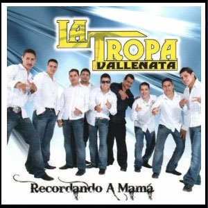 Álbum Recordando A Mamá de La Tropa Vallenata