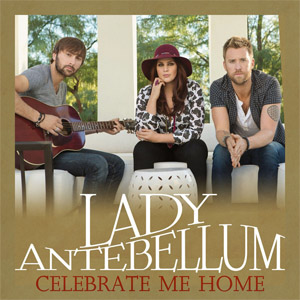 Álbum Celebrate Me Home de Lady A