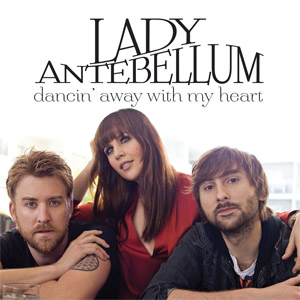 Álbum Dancin' Away With My Heart  de Lady A