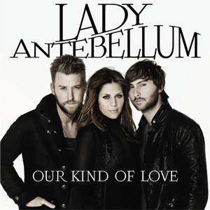 Álbum Our Kind Of Love de Lady A